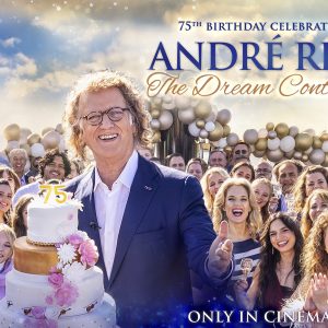 André Rieu’s 75th Birthday Celebration: The Dream Continues Kinema in the Woods with a two-course meal